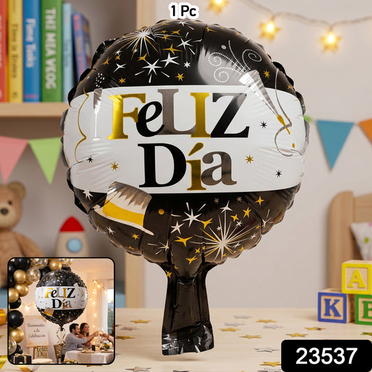 Black and gold Feliz Dia round foil balloon by Wukusy, featuring festive lettering and shiny metallic finish.